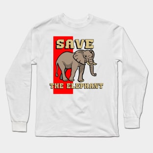 SAVE THE ELEPHANT-3 Long Sleeve T-Shirt